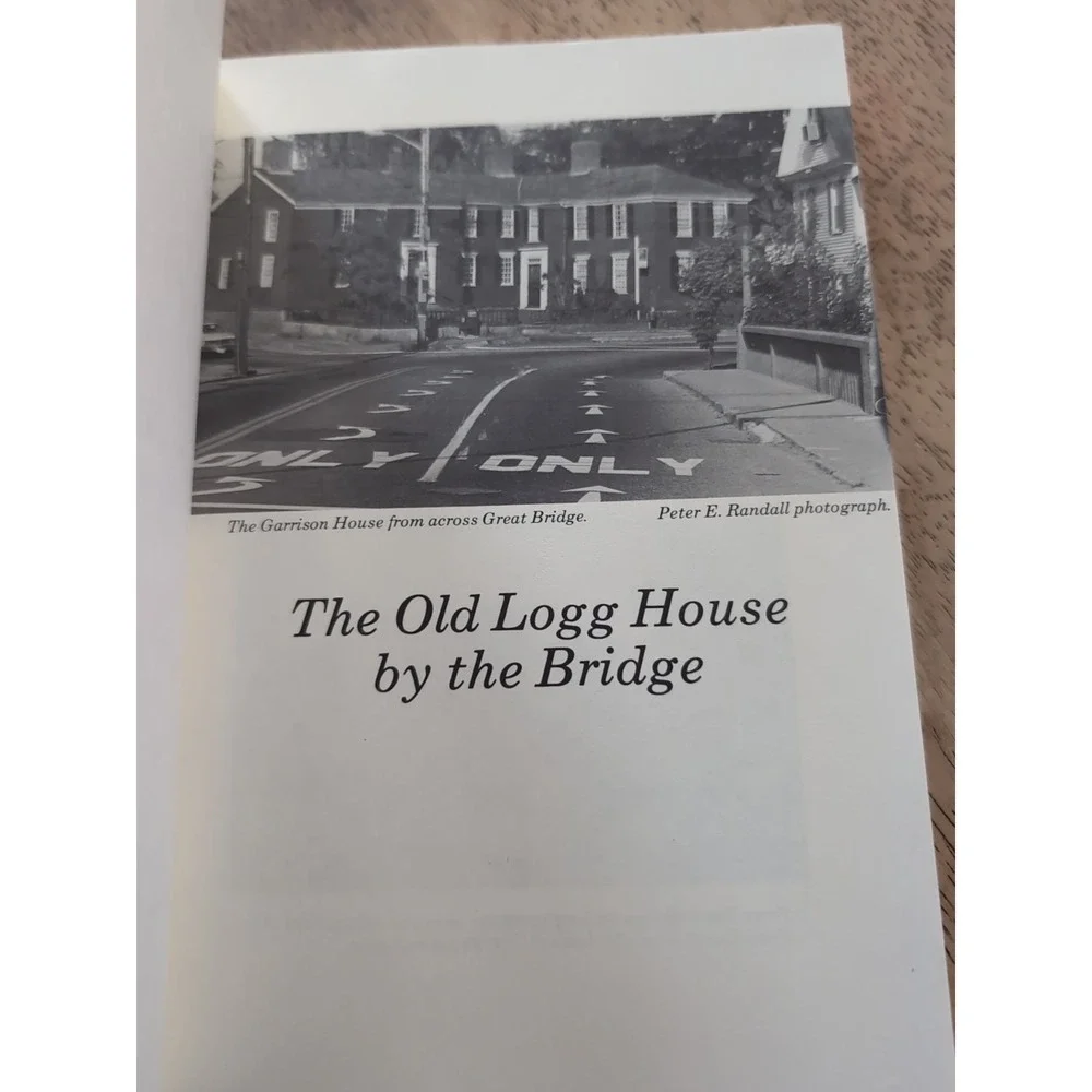 The‎ Old Logg House By The Bridge Exeters Garrison House And The Story Of Owners